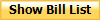 Show Bill List