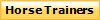 Horse Trainers