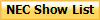 NEC Show List